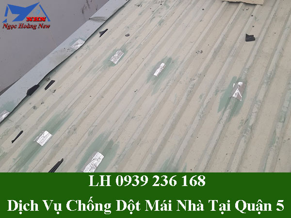 Dịch vụ chống dột tại quận 5 triệt để với giá rẻ nhất
