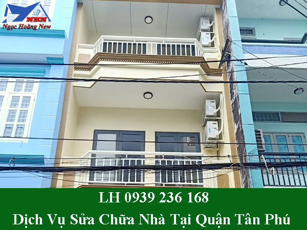Dịch vụ sửa chữa nhà ở quận tân phú trọn gói, giá rẻ