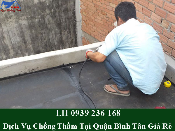 Dịch vụ chống thấm tại quận bình tân giá rẻ