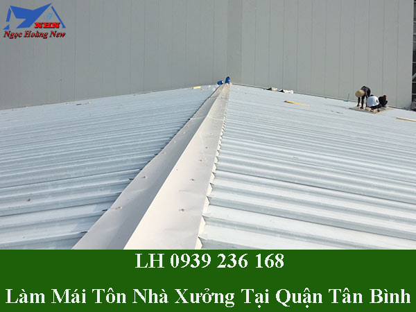 Công ty làm mái tôn nhà xưởng tại quận tân bình