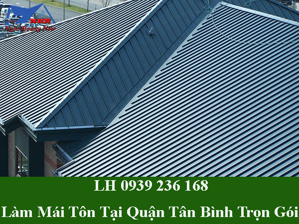 Dịch vụ làm mái tôn tại quận tân bình trọn gói